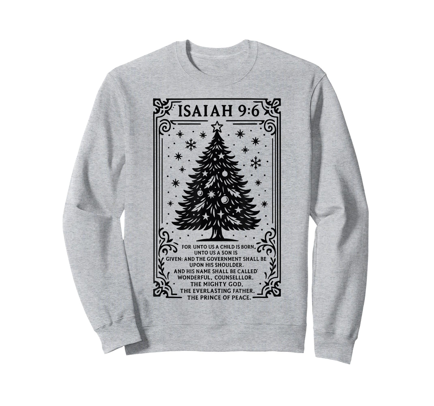 Christmas Christian Tree to Us A Child is Born Isaiah 9 6 T-Shirt