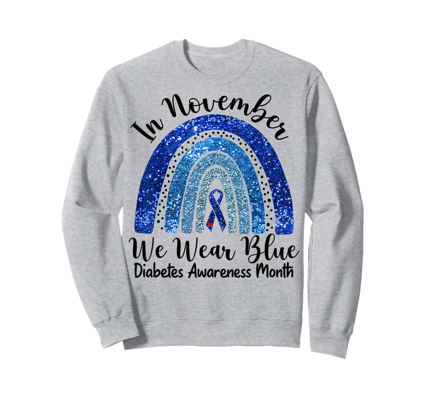 in November We Wear Blue Rainbow Diabetes Awareness Month T-Shirt