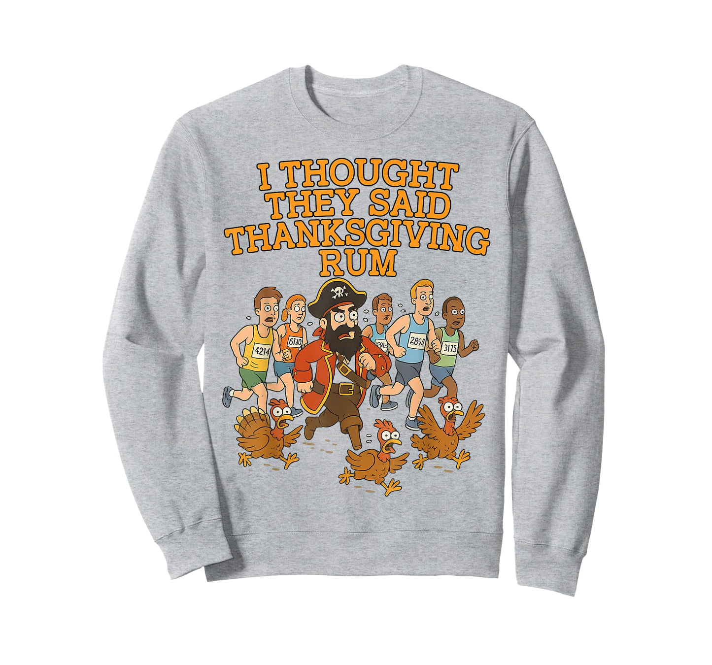I Thought They Said Rum Funny Runners Thanksgiving Day Run T-Shirt