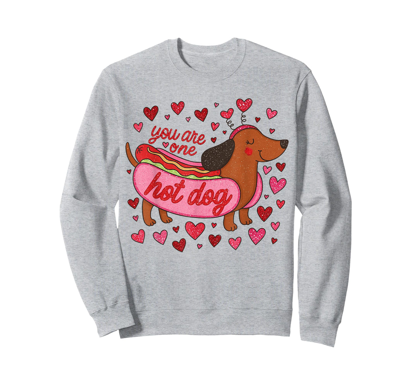 You are One Hot Dog Valentine Dachshund Mama Dog Mom T-Shirt