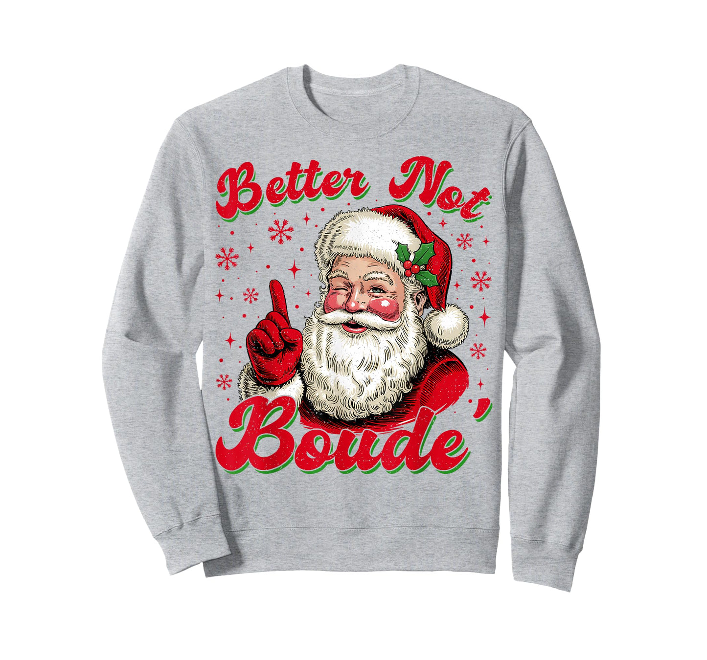 Retro Better Not Boude Funny Santa Claus Christmas Humor T-Shirt
