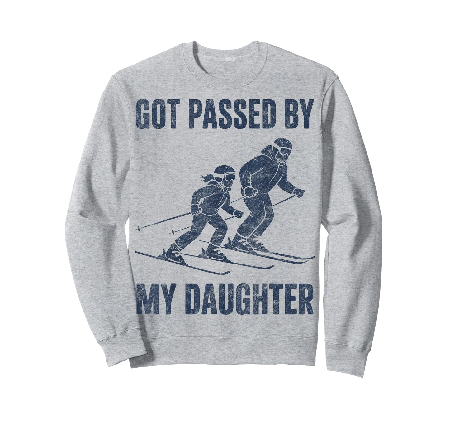 Funny Skiing Got Passed by My Daughter Family Ski Trip T-Shirt