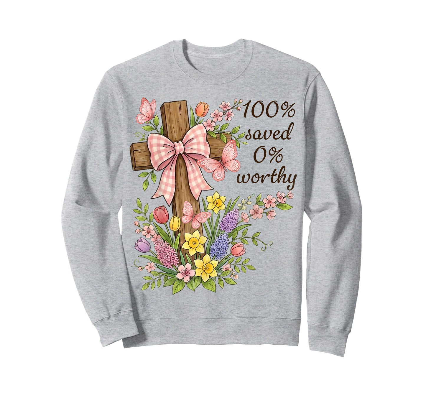 100% Saved 0% Worthy Spring Floral Cross Religious T-Shirt