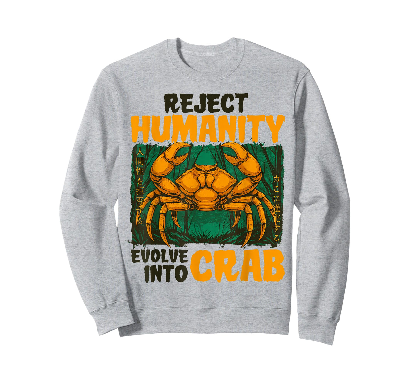 Reject Humanity Evolve Into Crab Funny Japanese Meme T-Shirt