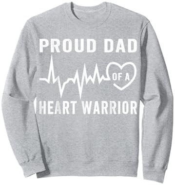 Proud Dad of a Heart Warrior CHD Awareness Wear Red Sweatshirt - Sweatshirt | Ash