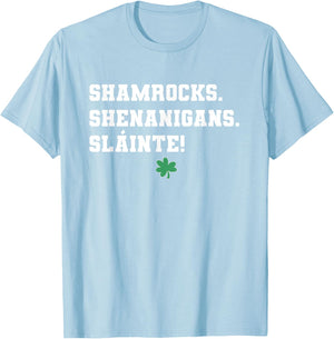 Shamrocks Shenanigans Slainte St. Patricks Day Irish T-Shirt - T-Shirt | Light Blue