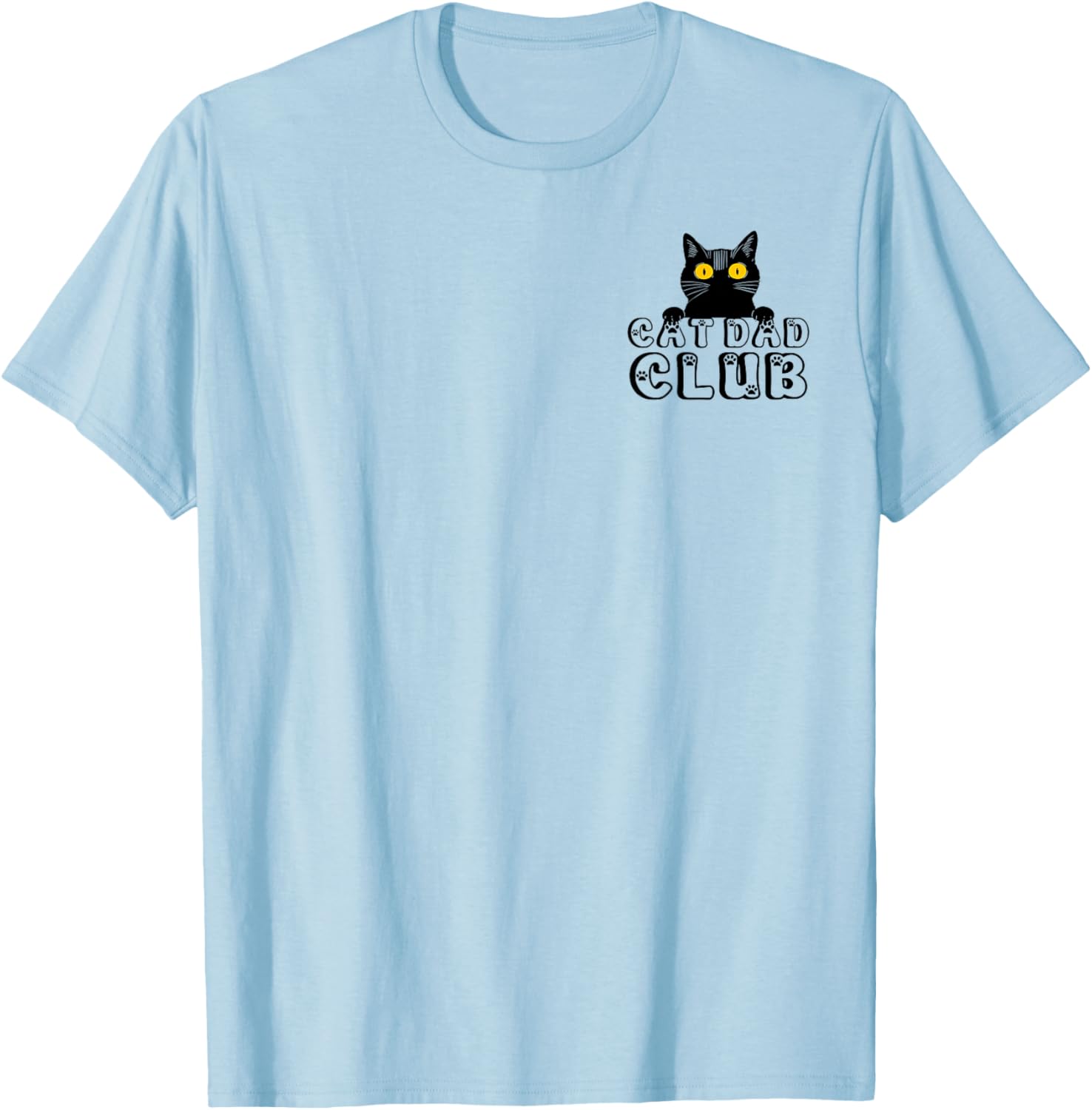 (2 Sided) Funny Cat Dad Club Husband Birthday Fathers Day T-Shirt - T-Shirt | Light Blue