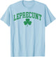 Leprecunt Funny Irish Shamrock Patrick's Day Men Women T-Shirt - T-Shirt | Light Blue