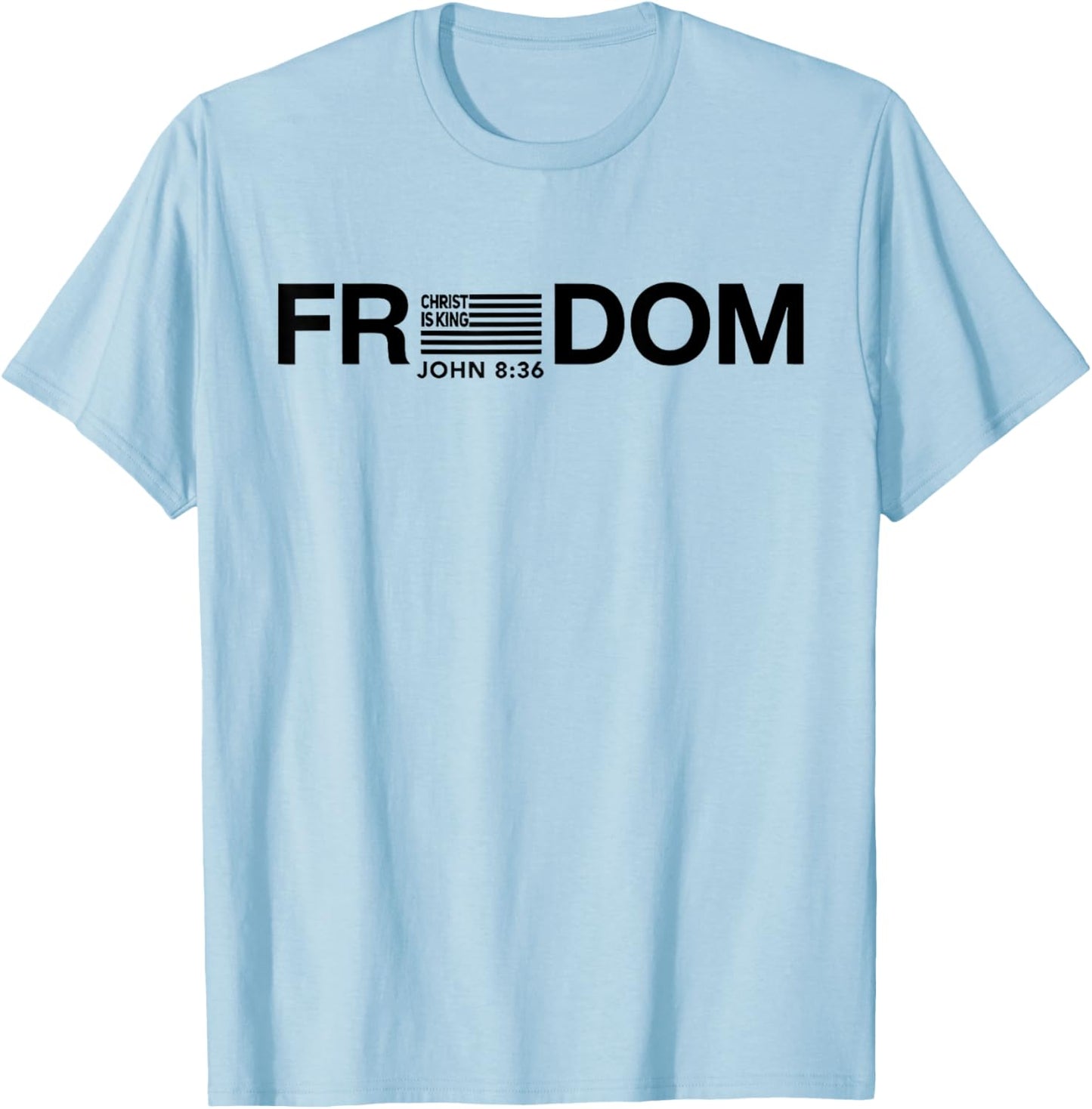 Freedom American Flag Christ is King T-Shirt - T-Shirt | Light Blue
