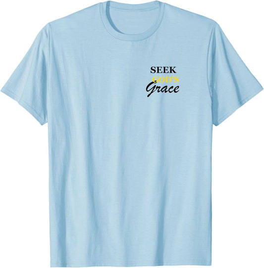 Seek God's Grace T-Shirt - T-Shirt | Light Blue