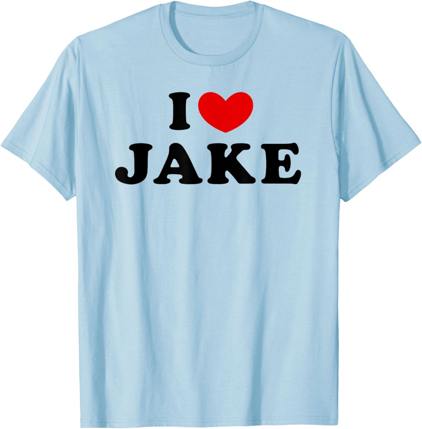 I Love Jake, I Heart Jake T-Shirt - T-Shirt | Light Blue
