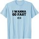 Ricky Racing - I Wanna Go Fast T-Shirt - T-Shirt | Light Blue