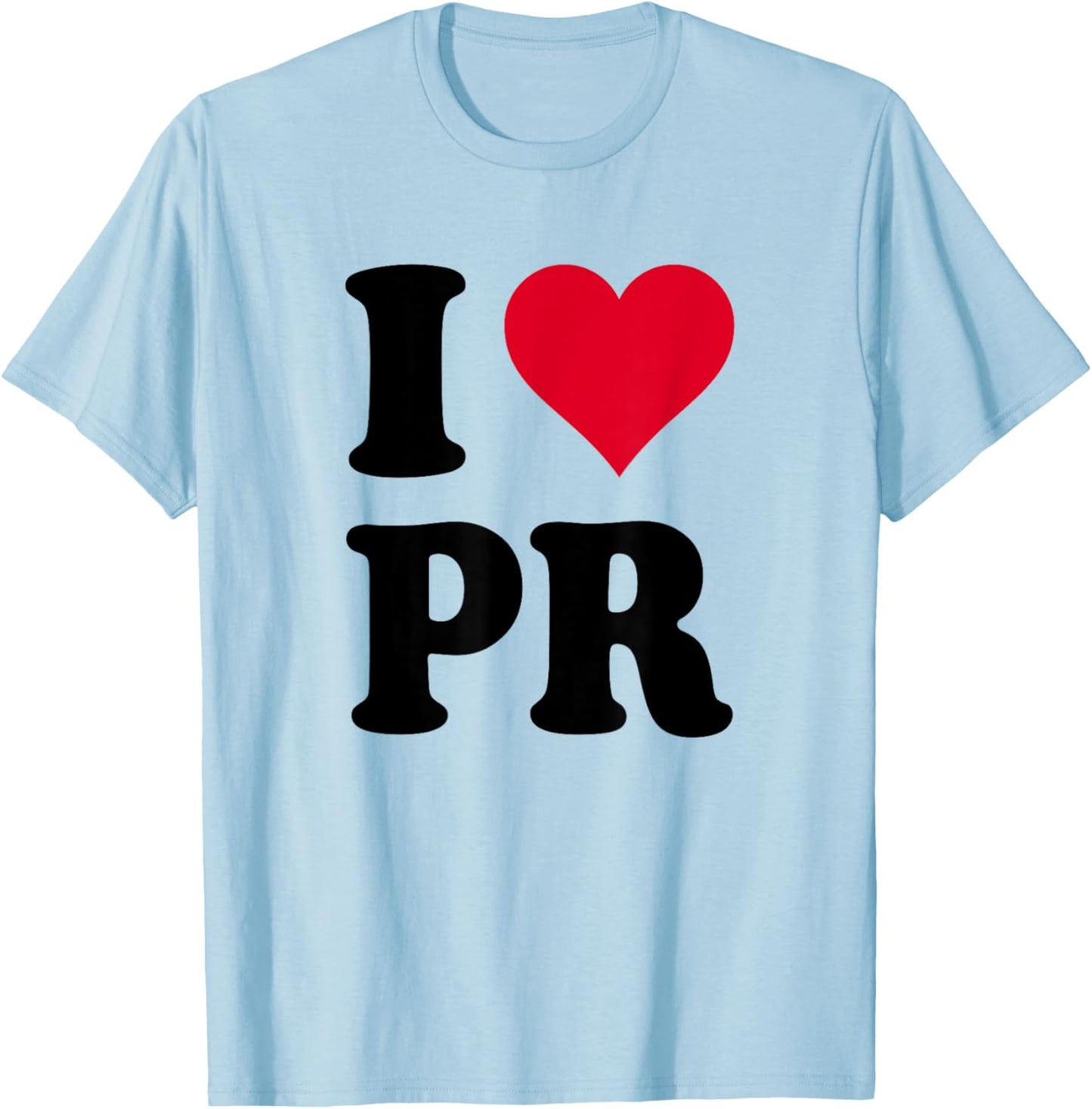 I Love PR T-Shirt - T-Shirt | Light Blue