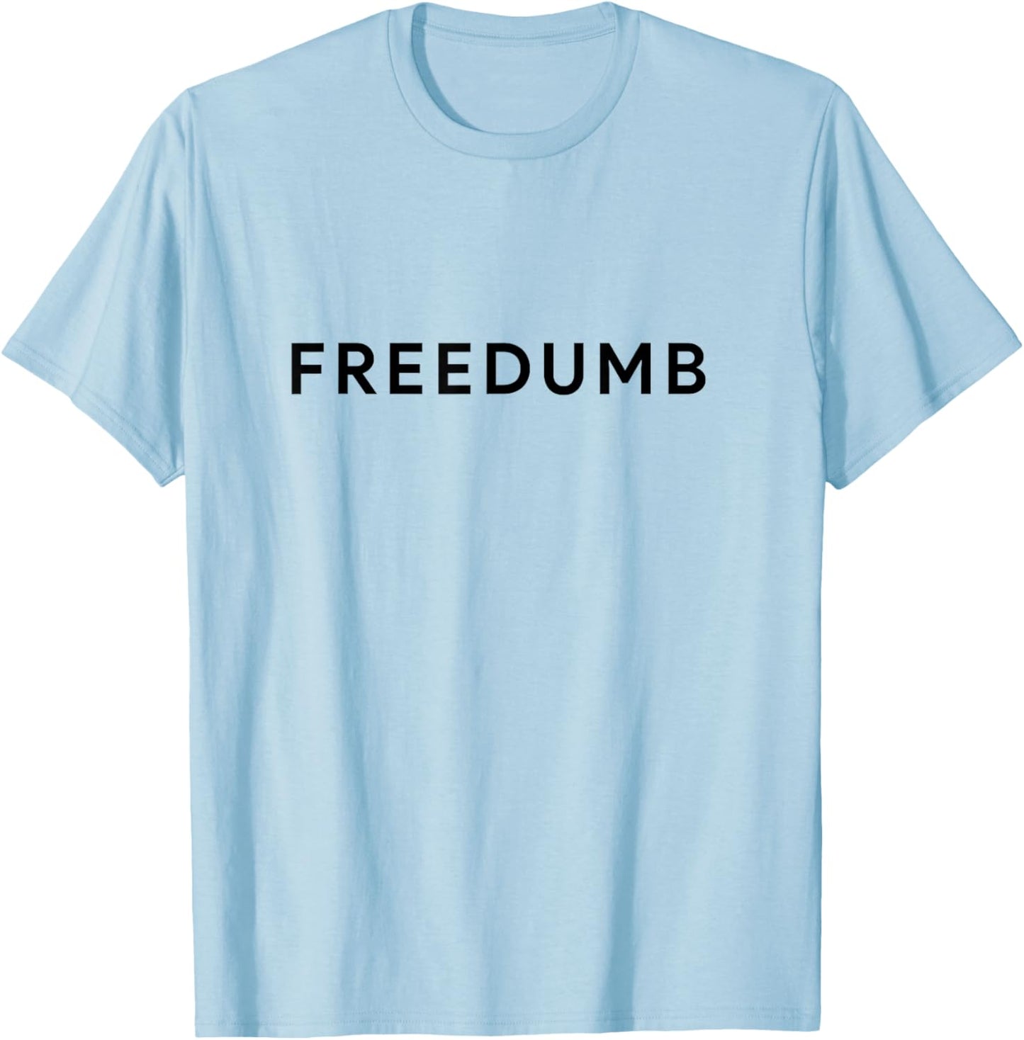 Freedumb Funny American Pun July 4th BBQ T-Shirt - T-Shirt | Light Blue