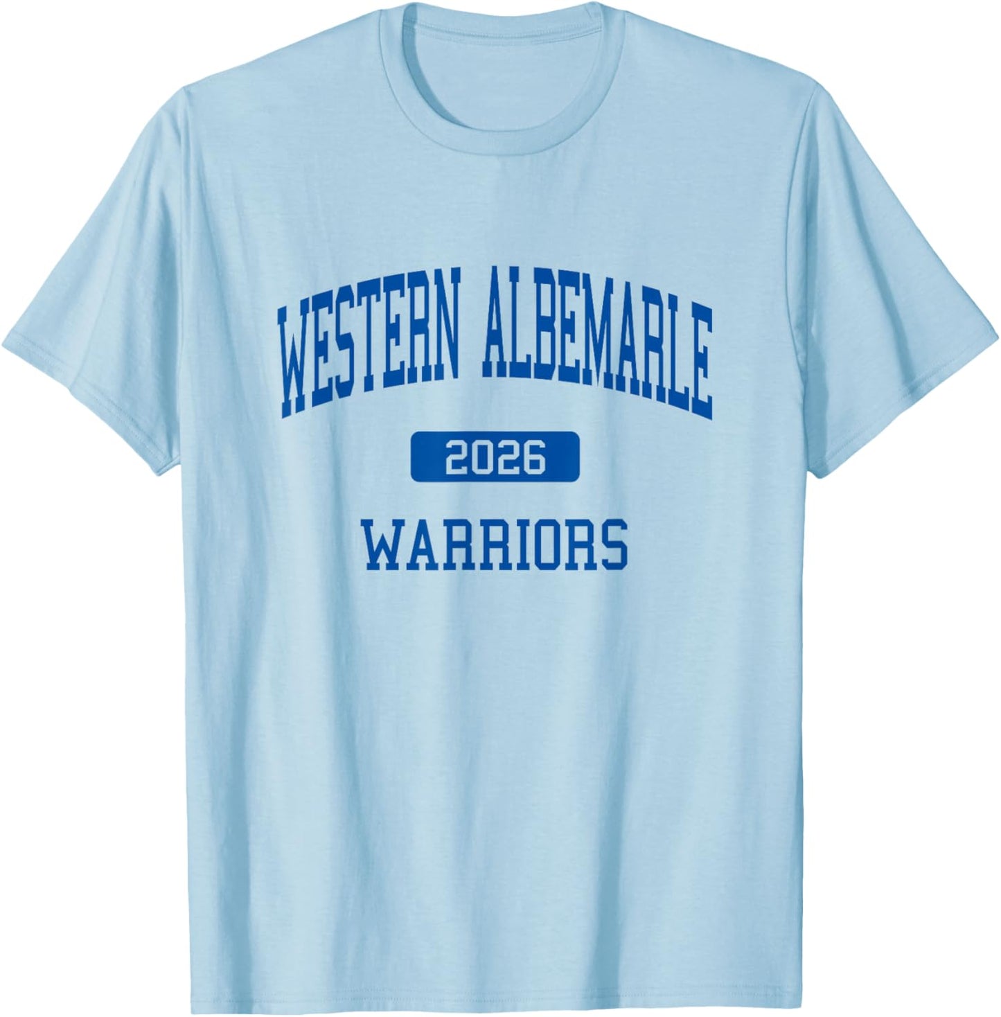 Western Albemarle High School Class of 2026 Crozet VA T-Shirt - T-Shirt | Light Blue