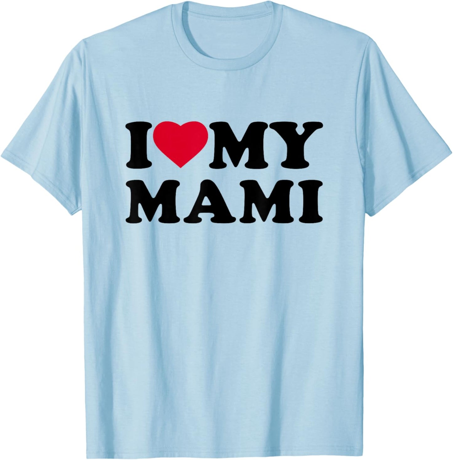 I Love My Mami Heart Grandma Family T-Shirt - T-Shirt | Light Blue