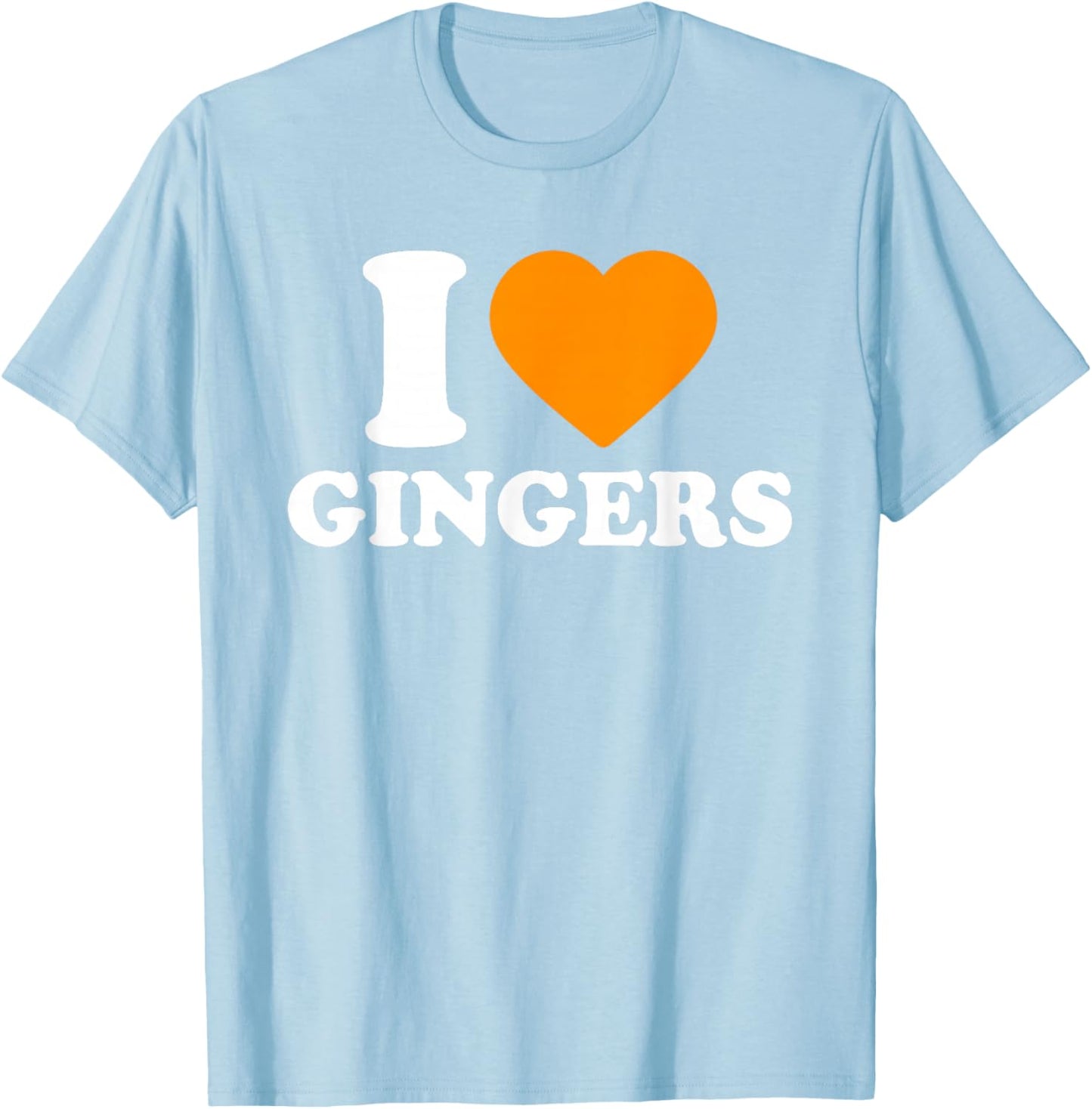 I Love Gingers Shirt, I Heart Gingers St Patricks Day Green T-Shirt - T-Shirt | Light Blue