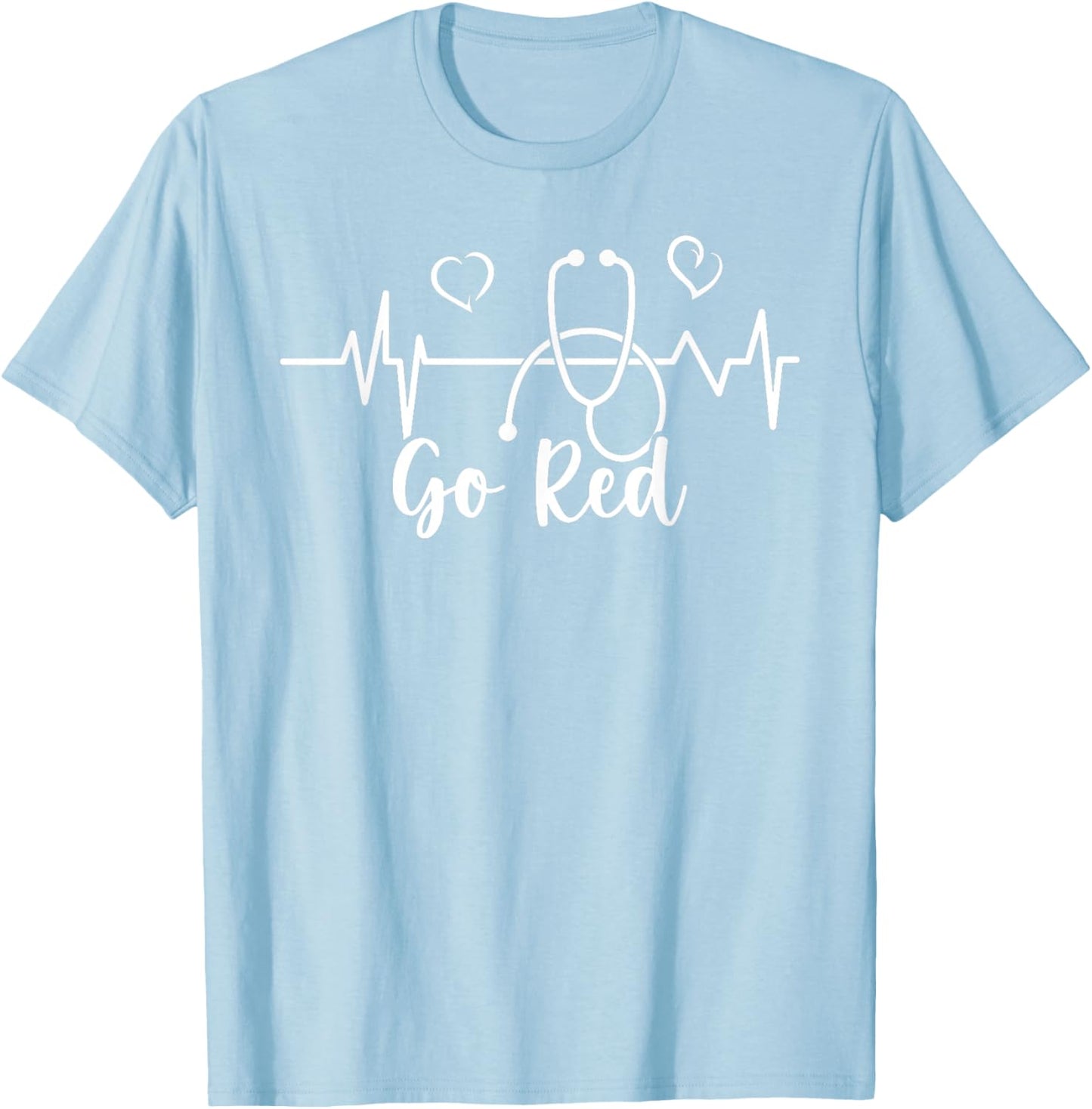 Heart Disease Awareness We Wear Red in February Go Red Heart T-Shirt - T-Shirt | Light Blue