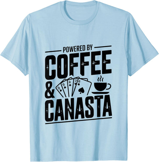 Powered by Canasta and Coffee Card Game Canasta Lover Card T-Shirt - T-Shirt | Light Blue