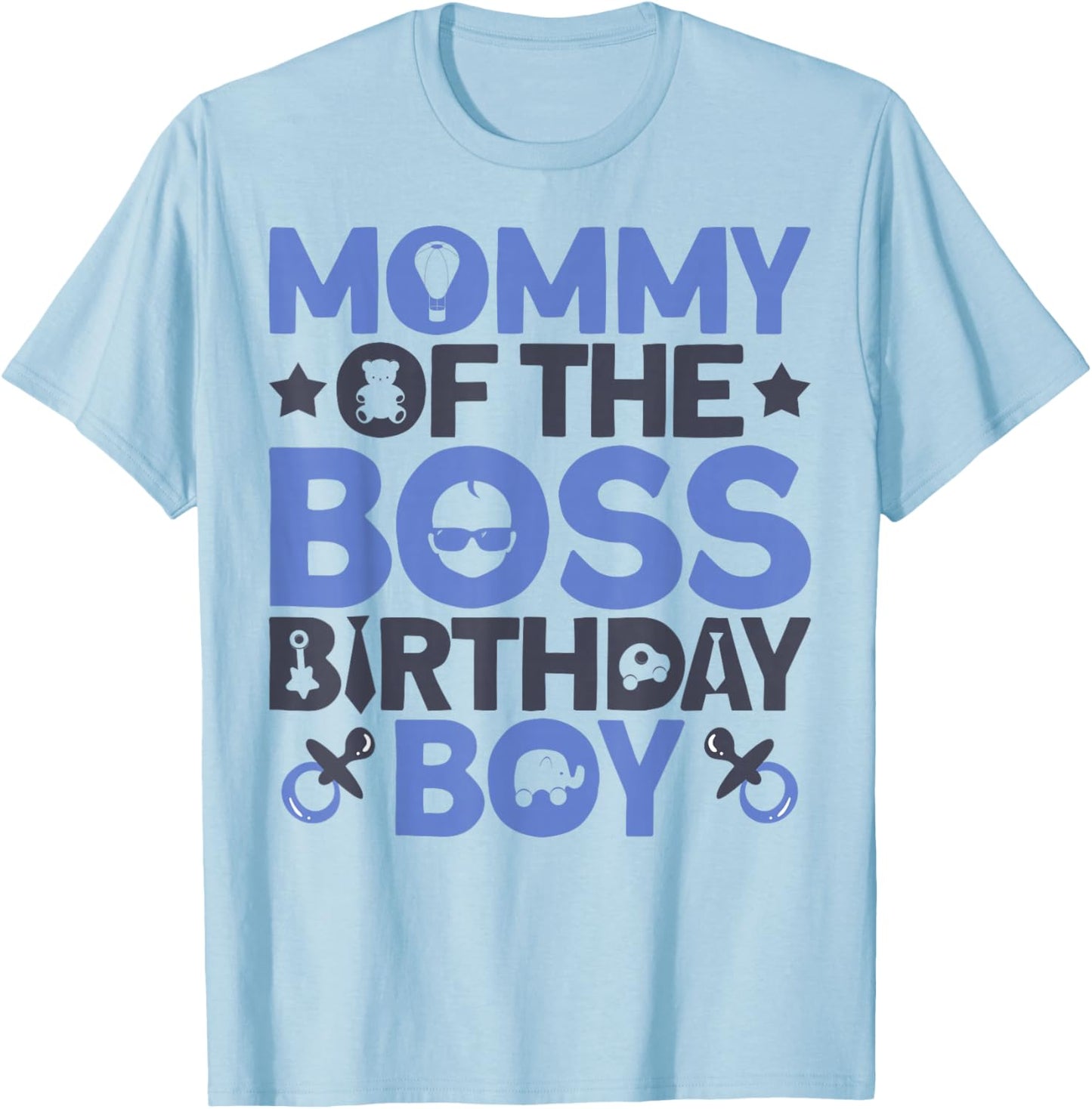 Mommy of The Boss Birthday Party Outfit Like A Boss Mom T-Shirt - T-Shirt | Light Blue