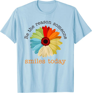 Be The Reason Someone Smiles Today T-Shirt - T-Shirt | Light Blue