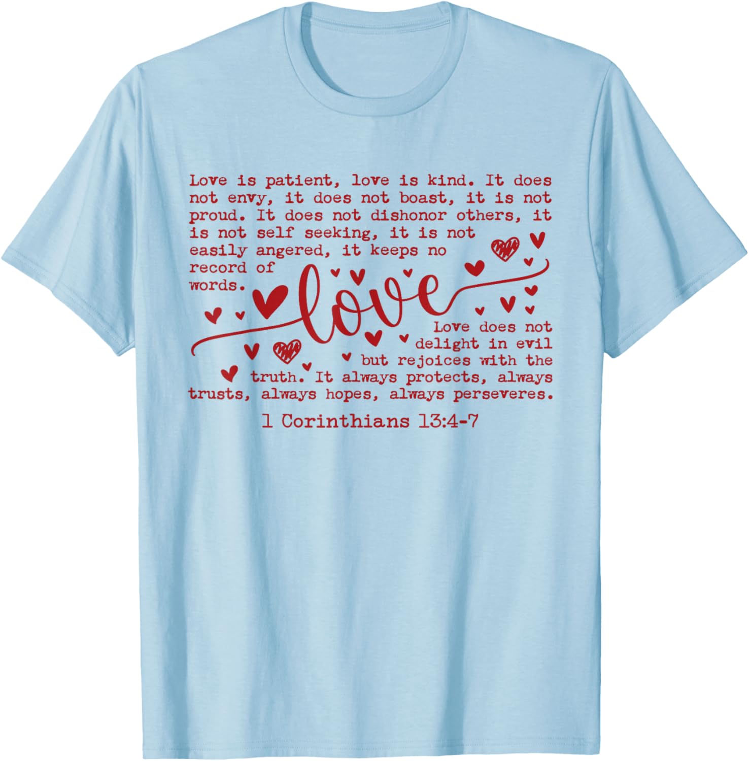 1 Corinthians 13 Love is Patient Bible Verse Scripture Heart T-Shirt - T-Shirt | Light Blue