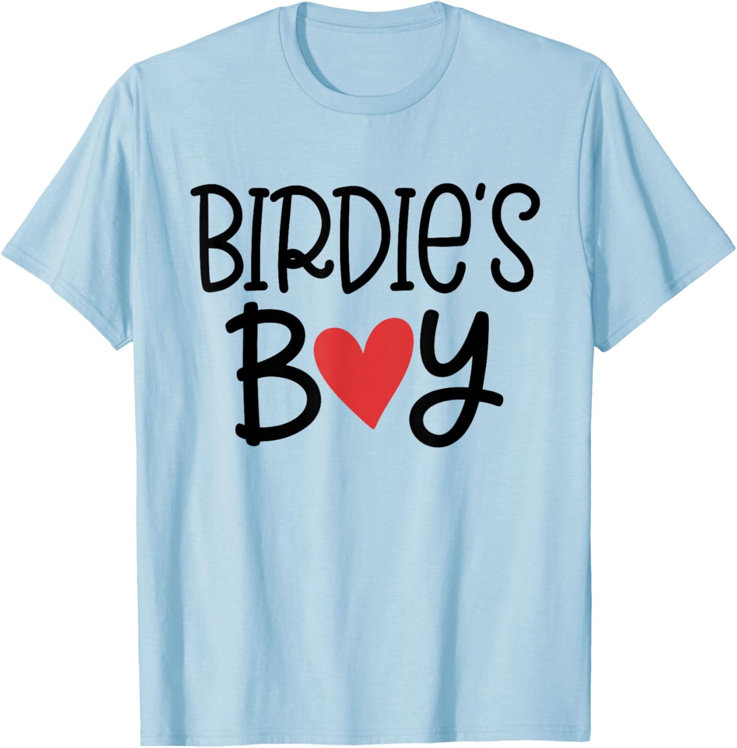 Birdie’S Boy Favorite Child Grandma Funny Mothers Day T-Shirt - T-Shirt | Light Blue
