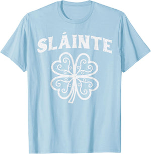 St Patricks Day Slainte Shamrock Saint Pattys Men Women Kids T-Shirt - T-Shirt | Light Blue