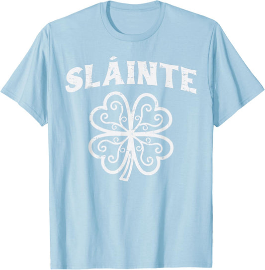 St Patricks Day Slainte Shamrock Saint Pattys Men Women Kids T-Shirt - T-Shirt | Light Blue