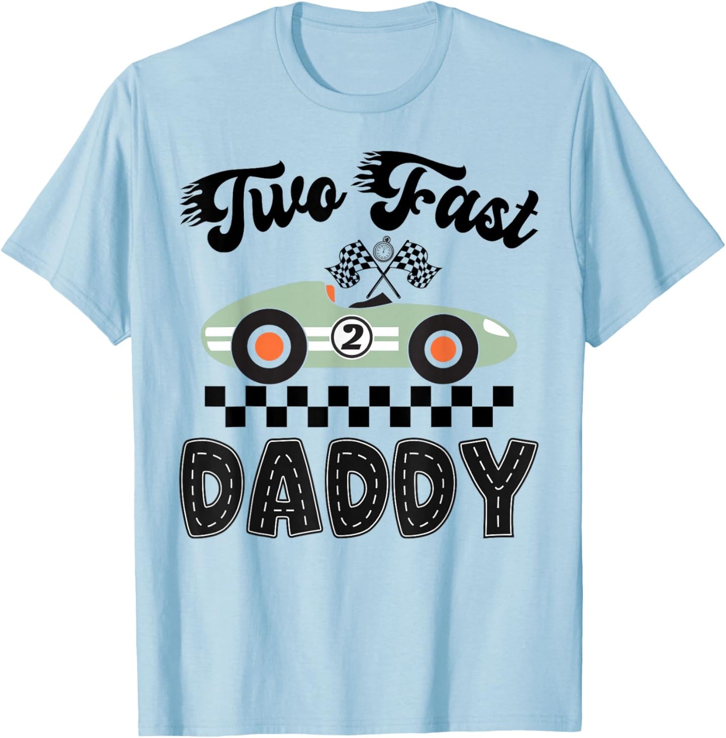 Two Fast Daddy of The Birthday Boy Racing Car Party T-Shirt - T-Shirt | Light Blue