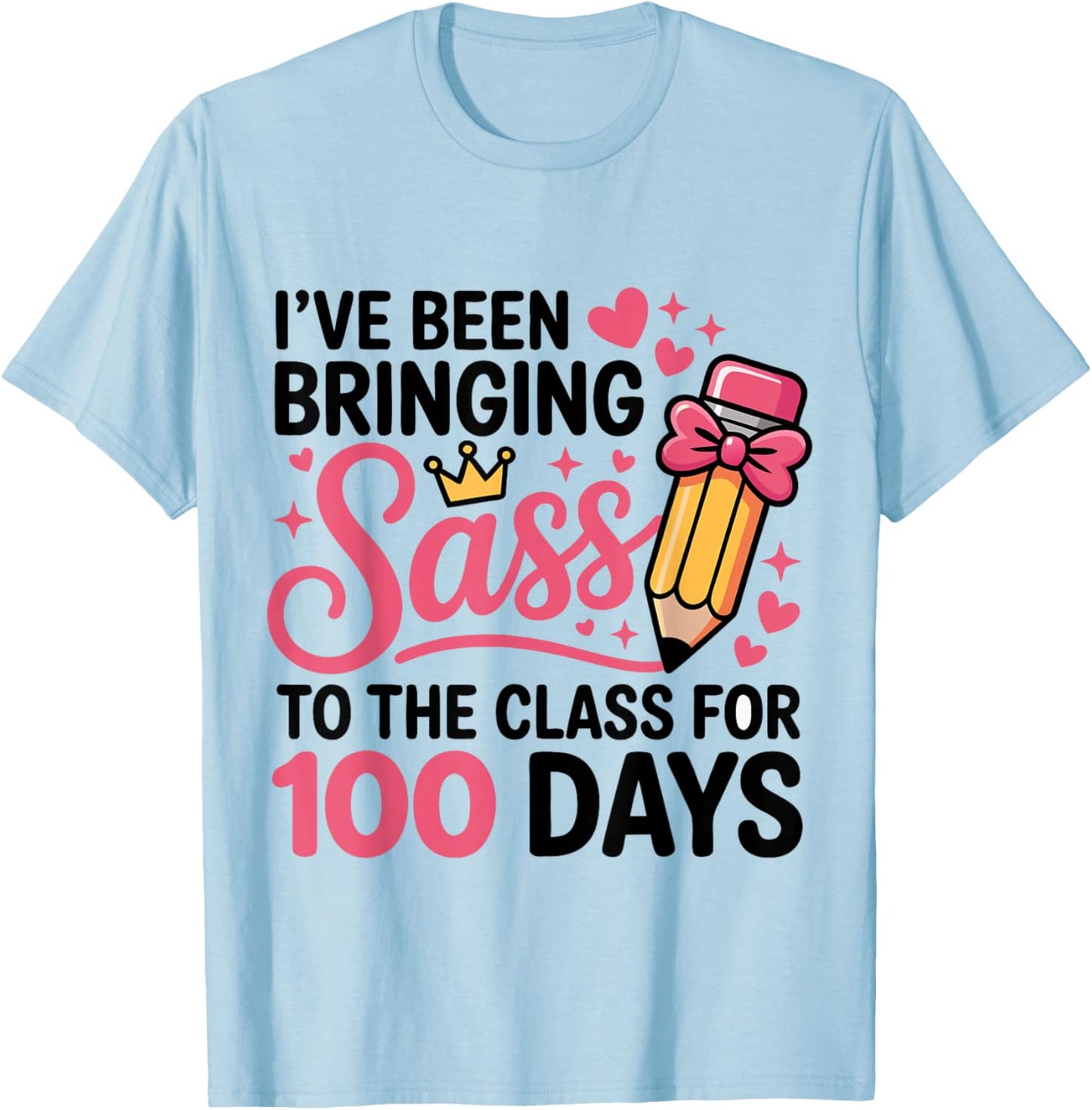 Bringing Sass to The Class for 100 Days of School Bow Girls T-Shirt - T-Shirt | Light Blue