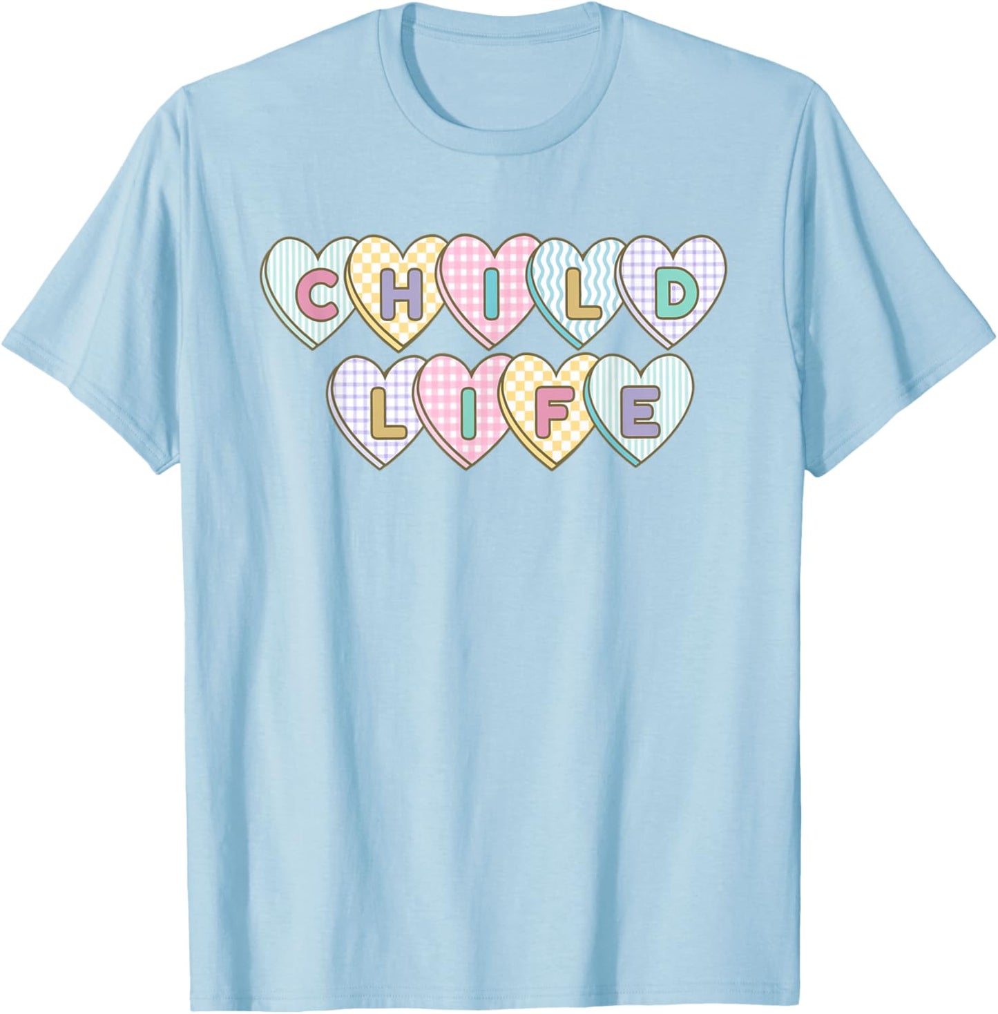 Child Life Specialist Valentines CLS Play Therapy Healthcare T-Shirt - T-Shirt | Light Blue