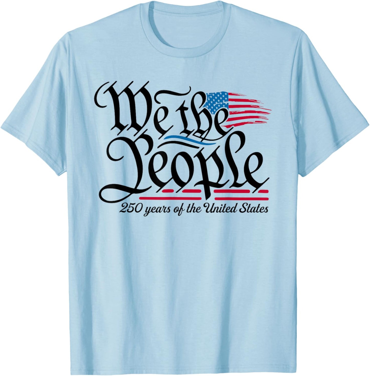 250 Years American 1776 2026 250th USA We The People Women T-Shirt - T-Shirt | Light Blue