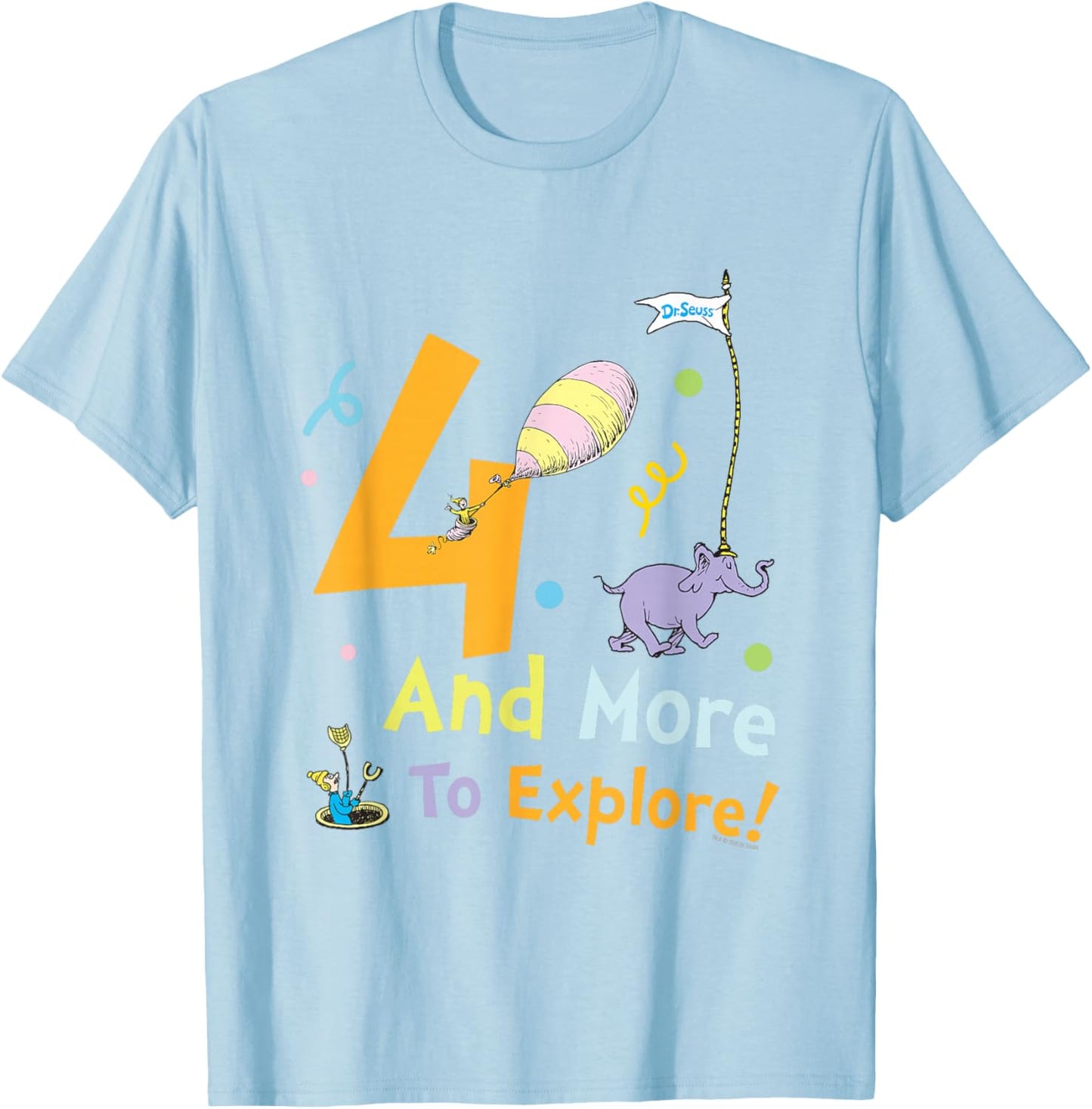 Dr. Seuss 4 and More to Explore Birthday Officially Licensed T-Shirt - T-Shirt | Light Blue
