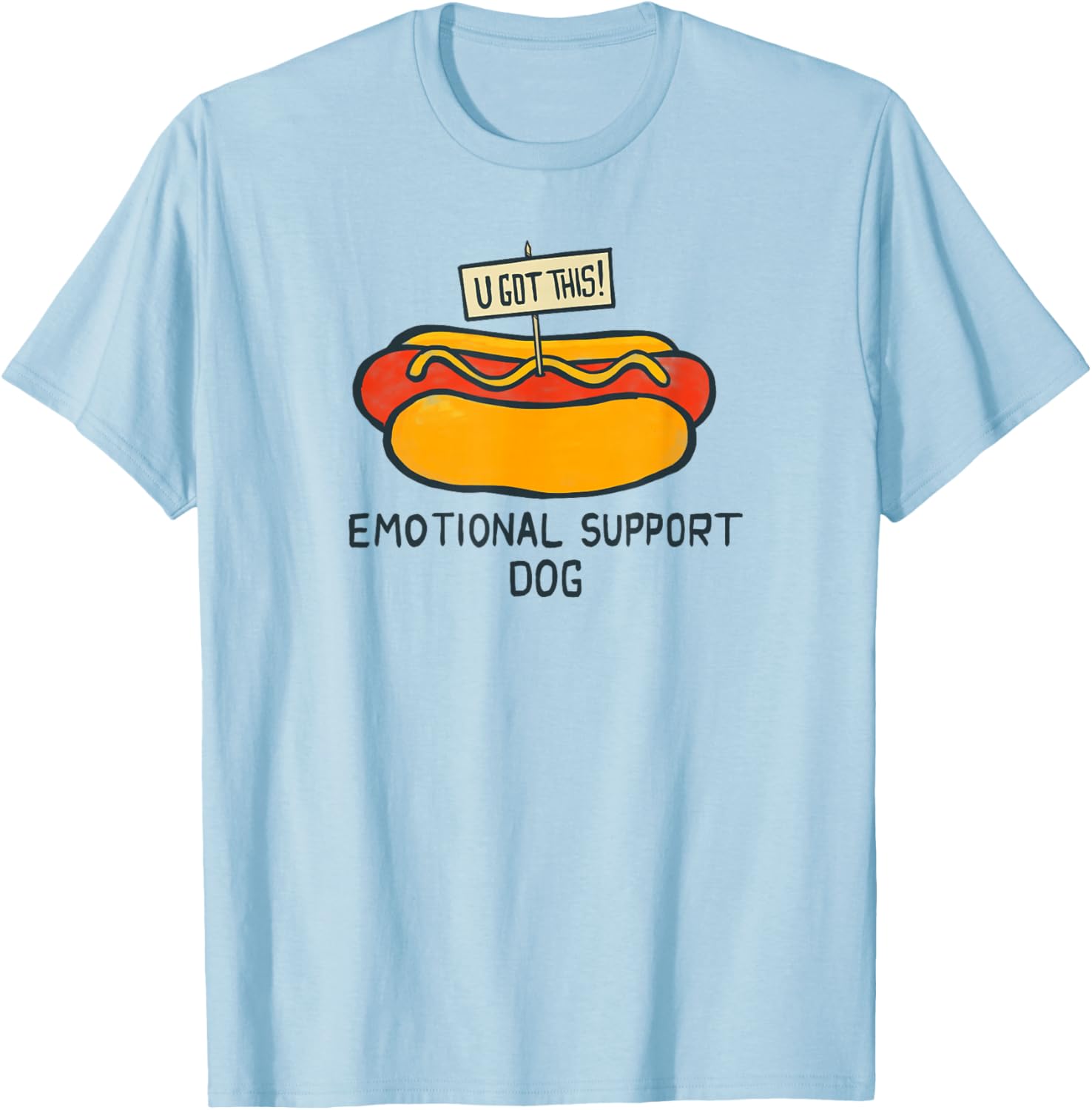 Funny Emotional Support Dog Hot Dog Food Pun Joke T-Shirt - T-Shirt | Light Blue