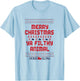 Home Alone Ya Filthy Animal Christmas T-Shirt - T-Shirt | Light Blue