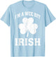 I'm A Wee Bit Irish Funny St Patricks Day T-Shirt - T-Shirt | Light Blue