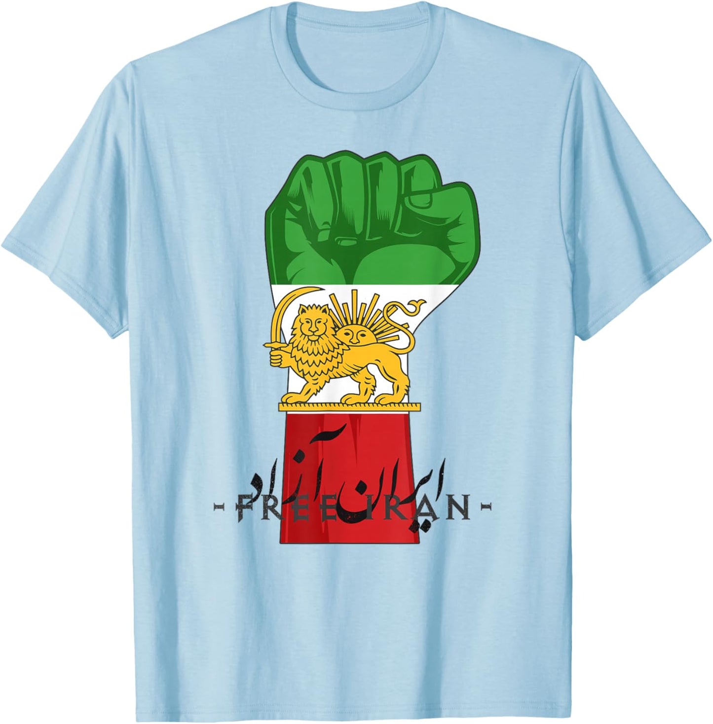 Iran Lion Sun Flag fist, Free Iran, Farsi Calligraphy T-Shirt - T-Shirt | Light Blue