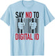 No Digital ID T-Shirt - T-Shirt | Light Blue