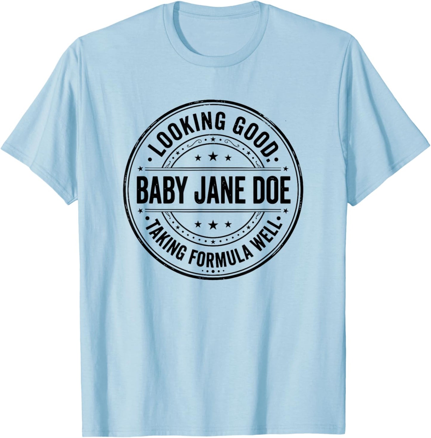 Baby Jane Doe T-Shirt - T-Shirt | Light Blue