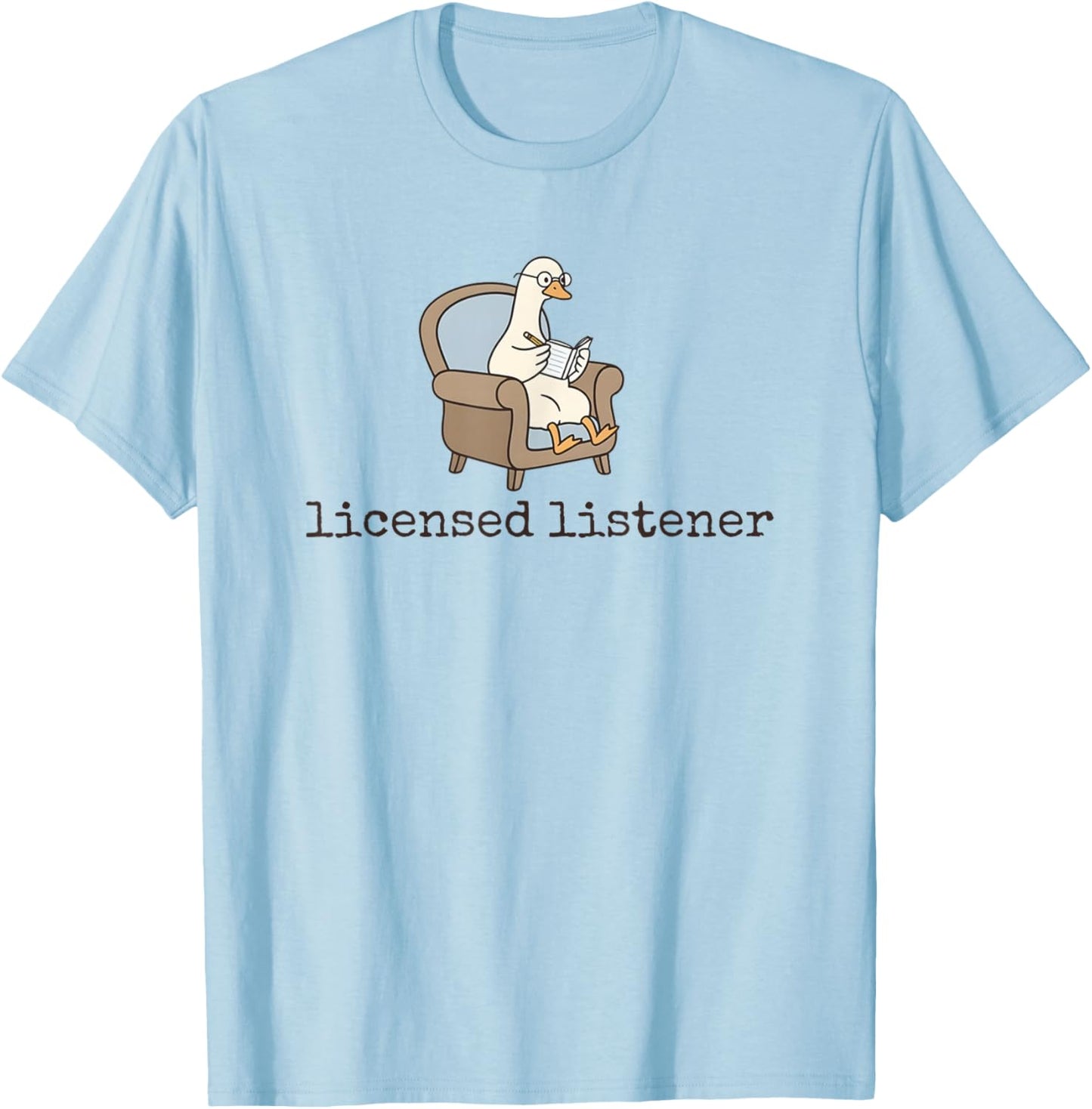 Women Goose Licensed Listener Psychology School Graduation T-Shirt - T-Shirt | Light Blue