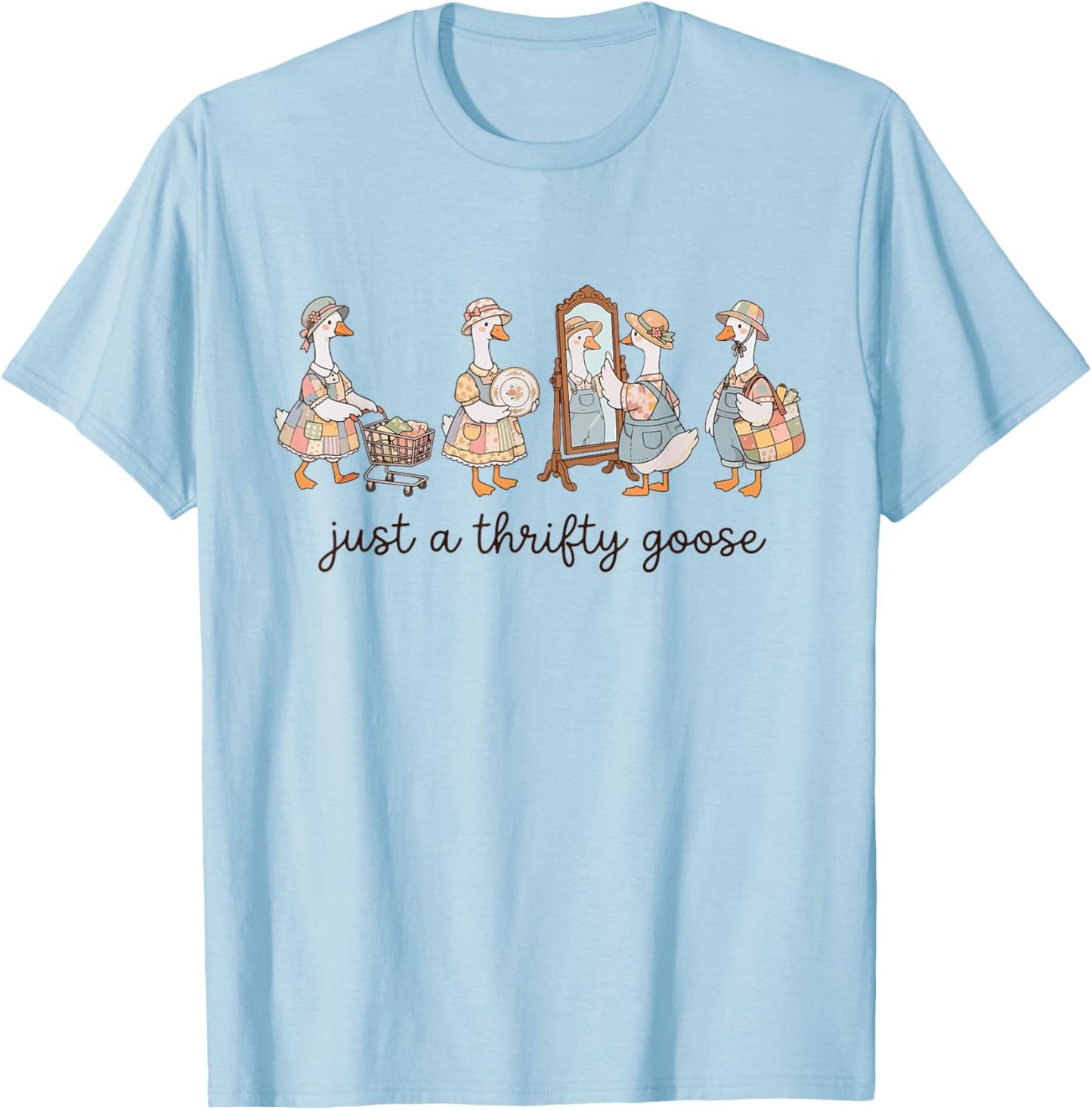Vintage Just A Thrifty Goose Grandma Funny Silly Thrifting T-Shirt - T-Shirt | Light Blue