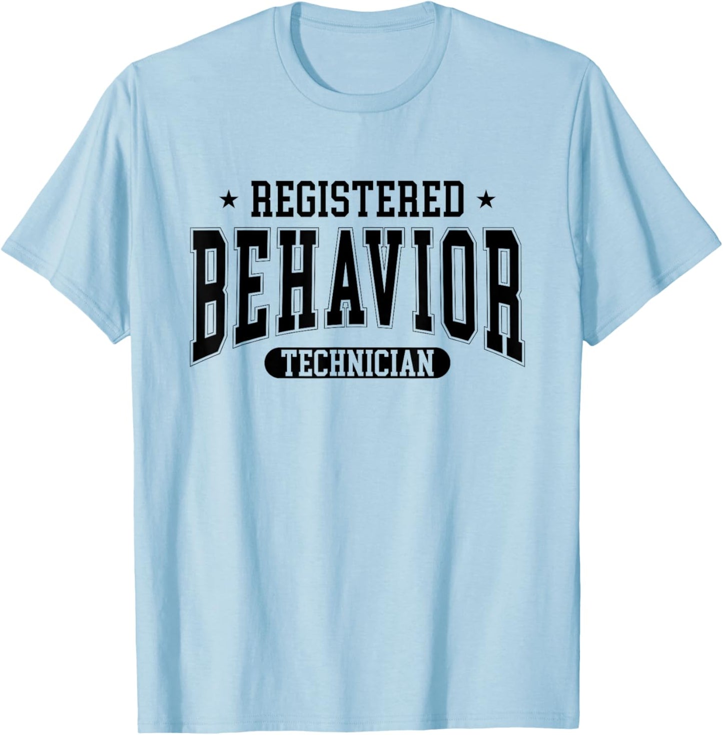 Registered Behavior Technician RBT ABA Therapist T-Shirt - T-Shirt | Light Blue