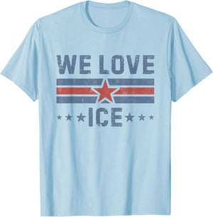 Vintage We Love ICE US Flag Support I.C.E Men Women T-Shirt - T-Shirt | Light Blue