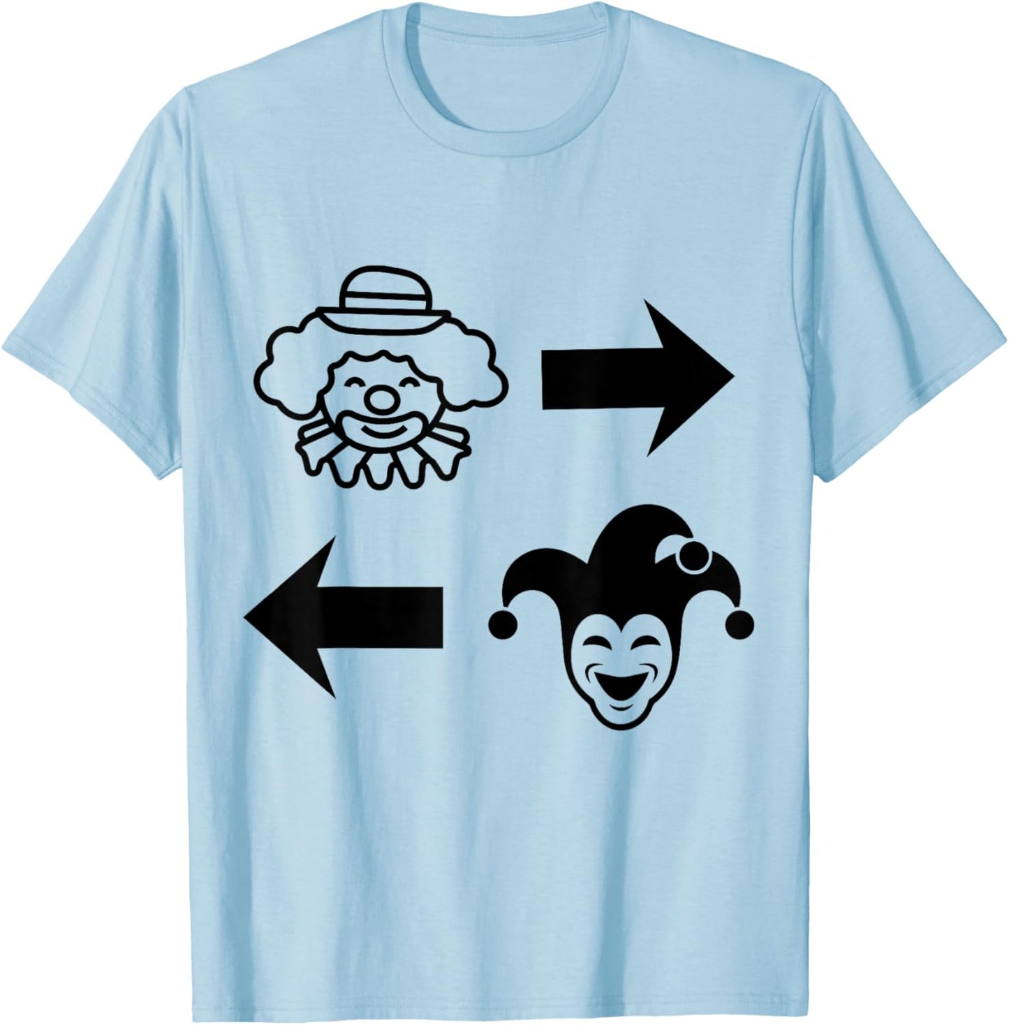 Clowns to The Right Jokers to The Left Fun Halloween T-Shirt - T-Shirt | Light Blue