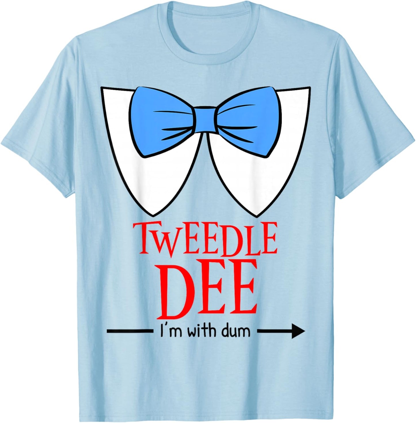Tweedle Dee I'm with Dum - Lazy Couple Halloween Costumes T-Shirt - T-Shirt | Light Blue