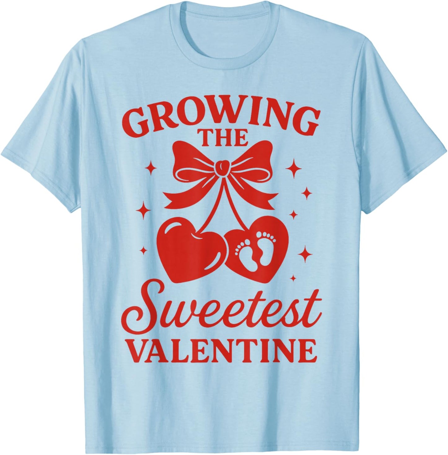 Valentines Pregnancy Announcement Growing Sweetest Valentine T-Shirt - T-Shirt | Light Blue