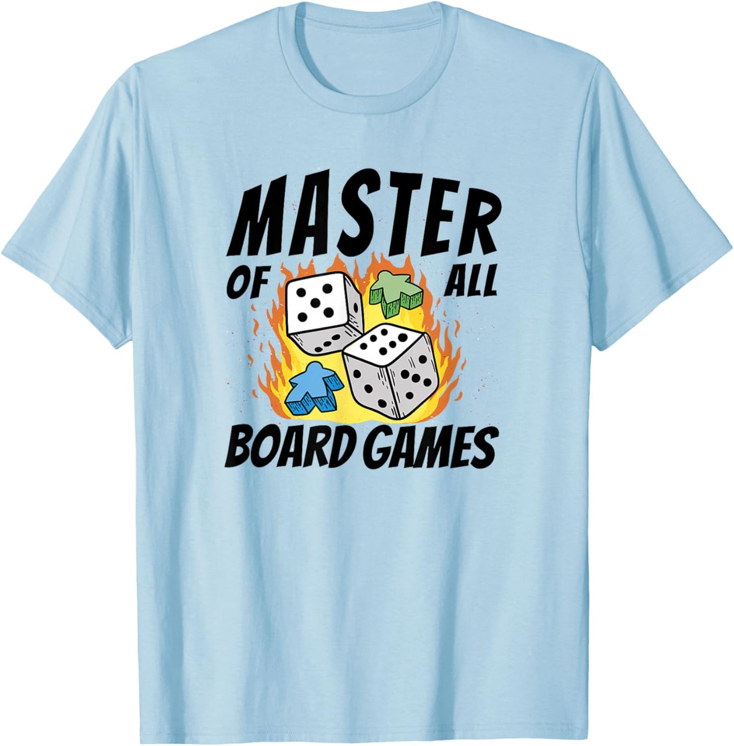 Master All Board Games Dice and Meeple Fire Graphic T-Shirt - T-Shirt | Light Blue