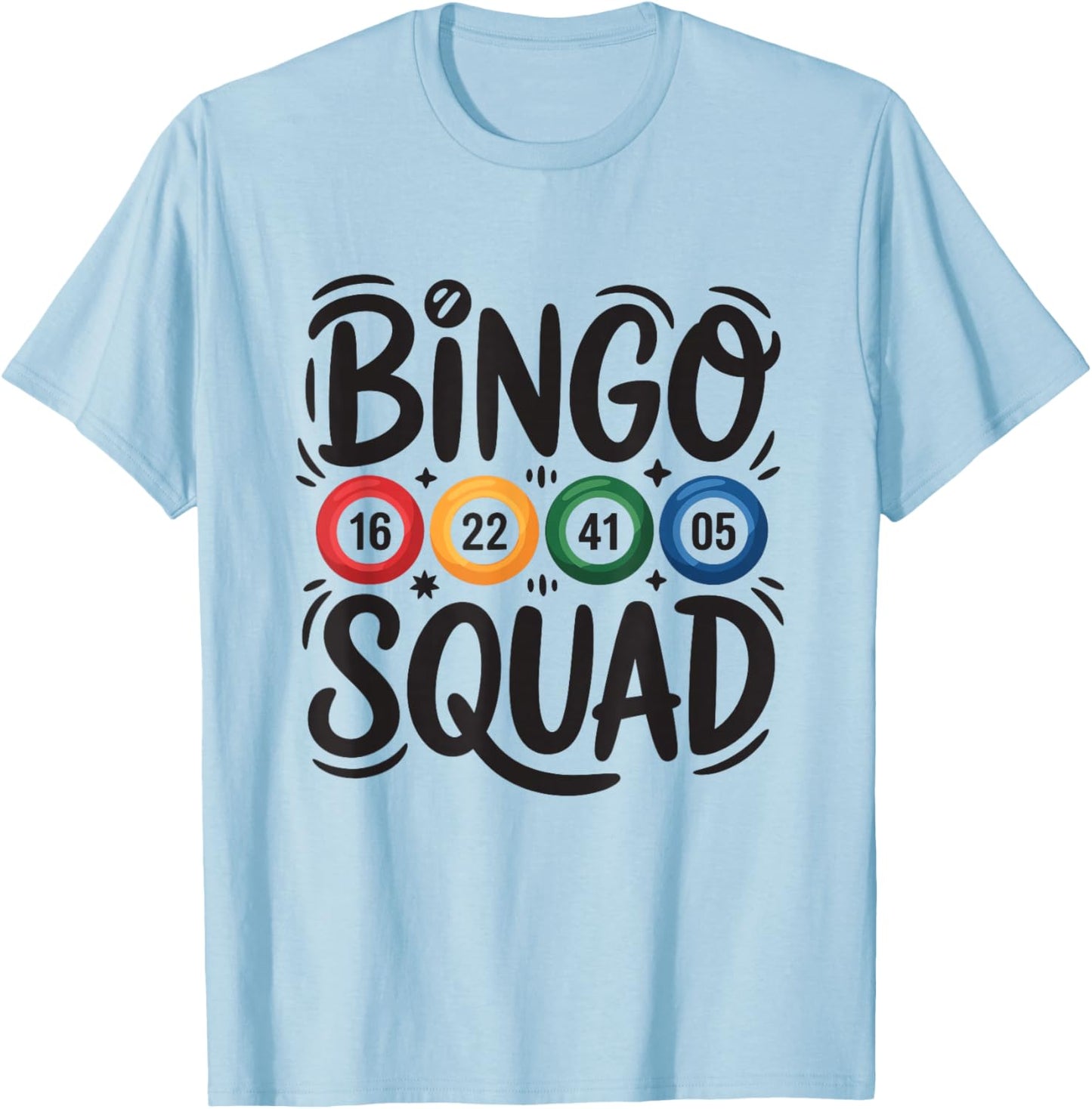 Bingo Squad Game Night Players Fun Design T-Shirt - T-Shirt | Light Blue