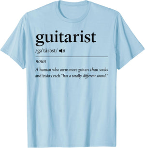 Guitarist Definition Owns More Guitars Than Socks Funny T-Shirt - T-Shirt | Light Blue